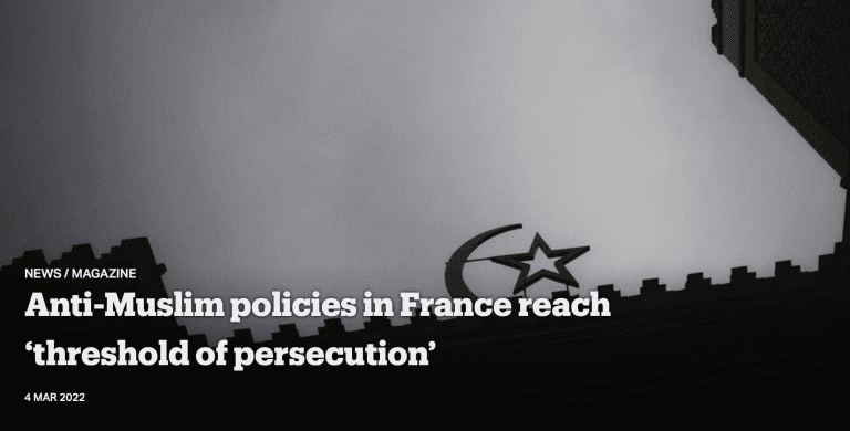 Anti-Muslim policies in France reach ‘threshold of persecution’